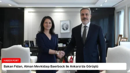 Bakan Fidan, Alman Mevkidaşı Baerbock ile Ankara’da Görüştü