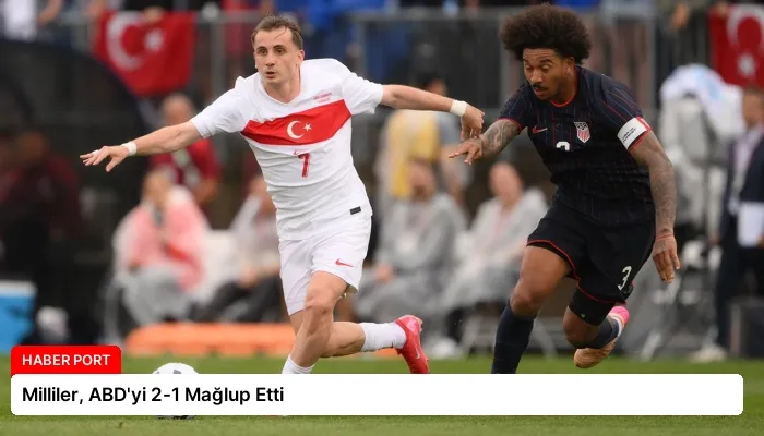 Milliler, ABD’yi 2-1 Mağlup Etti