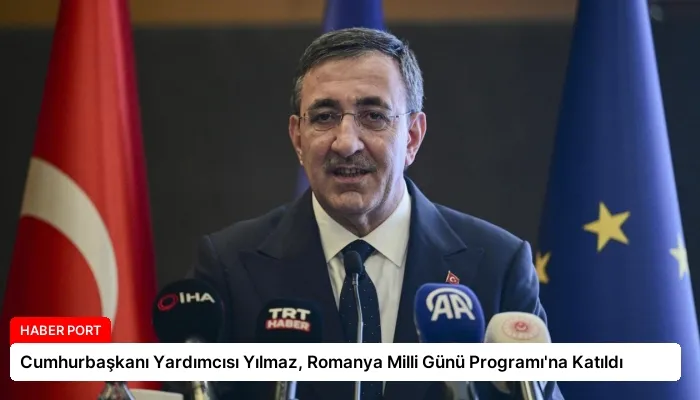 Cumhurbaşkanı Yardımcısı Yılmaz, Romanya Milli Günü Programı’na Katıldı