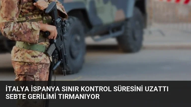 İtalya İspanya Sınır Kontrol Süresini Uzattı Sebte Gerilimi Tırmanıyor
