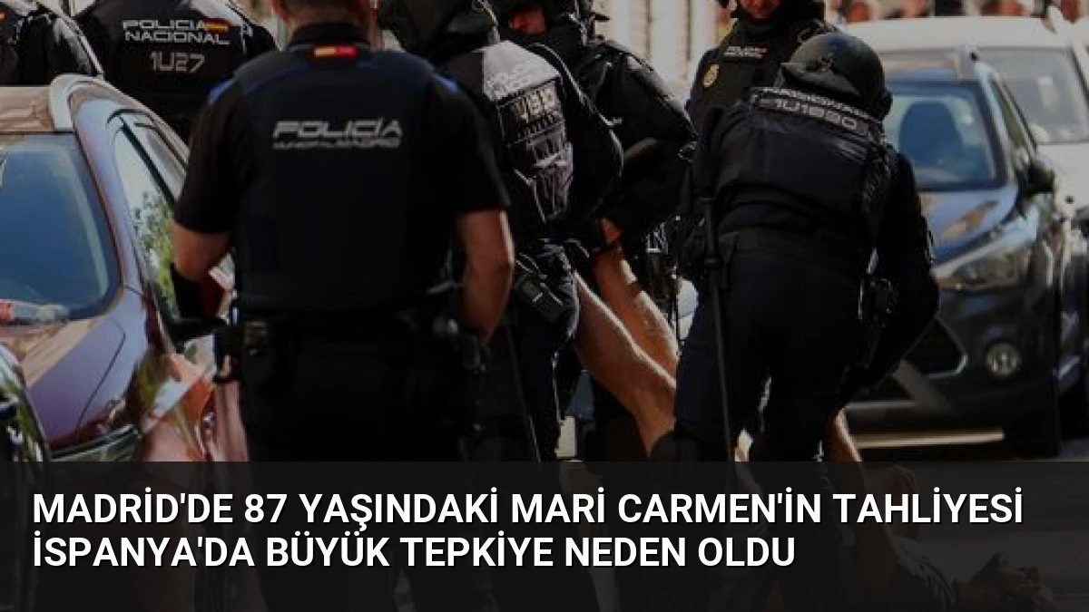 Madrid’de 87 Yaşındaki Mari Carmen’in Tahliyesi İspanya’da Büyük Tepkiye Neden Oldu