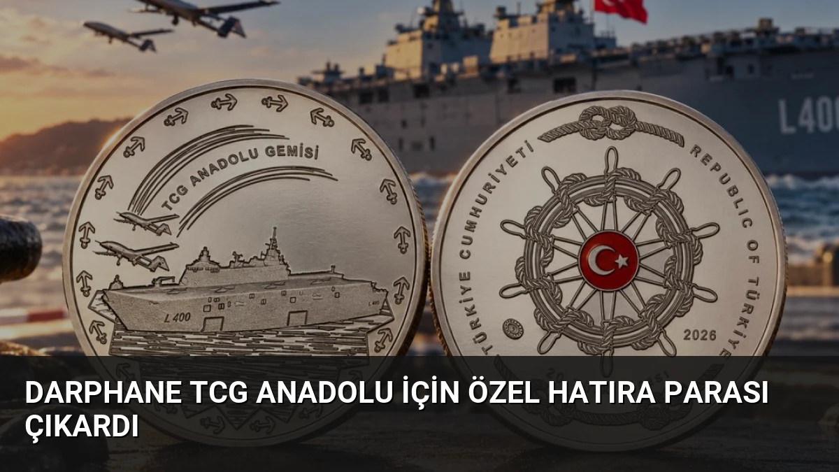 Darphane TCG Anadolu için özel hatıra parası çıkardı